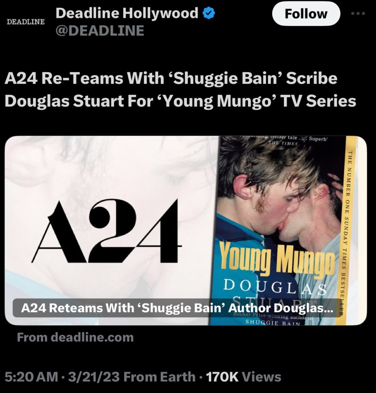 screenshot - Deadline Deadline Hollywood 600 A24 ReTeams With 'Shuggie Bain' Scribe Douglas Stuart For 'Young Mungo' Tv Series wing tender tale. Superb' The Times The Number One Sunday Times Bestseller A24 Young Mungo Douglas A24 Reteams With 'Shuggie Bai